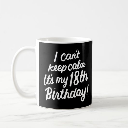 18歳で落ち着け保ない私の18番目の誕生日 コーヒーマグカップ (左)