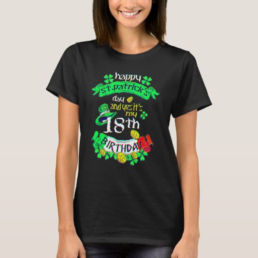 18歳の聖パトリックの日 私の18歳の誕生日 Tシャツ (正面)