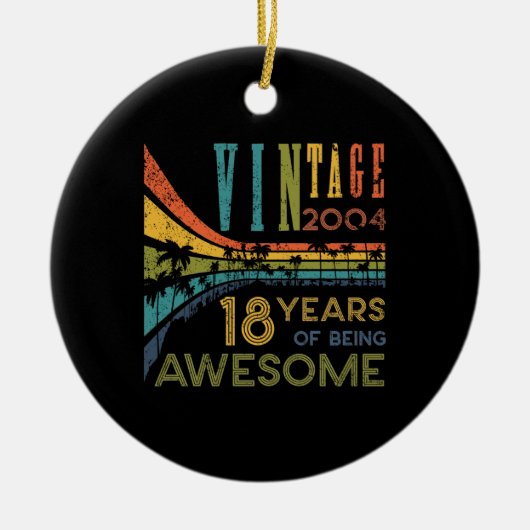 18歳誕生日ヴィンテージ2004 18誕生日 セラミックオーナメント (正面)