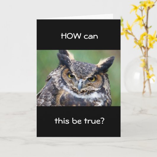 **18歳** ええええ、こんなに年をとると思った? カード (黄色い花)