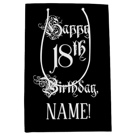 18番目の誕生日: ファンシー、スクリプエレガントト+名前をカスタムする ミディアムペーパーバッグ