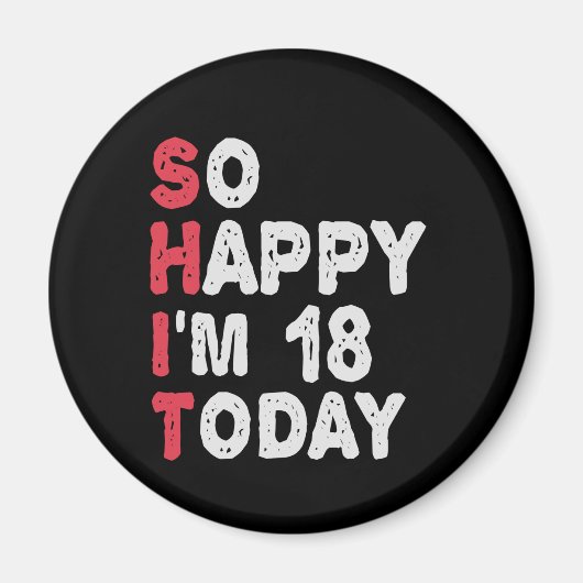 18誕生日嬉しい今日のギフト18だおもしろい マグネット (正面)