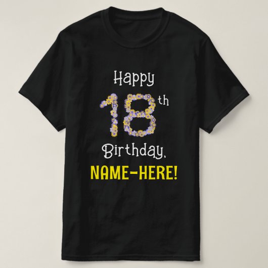 18誕生日:フローラ花数"18" +名前 Tシャツ (デザイン正面)