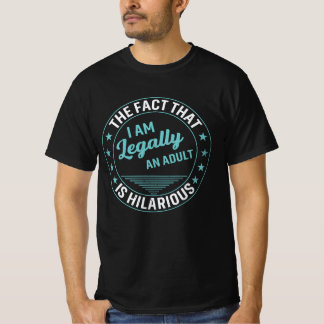 18誕生日 – 合法的に大人の一日のプレゼント Tシャツ