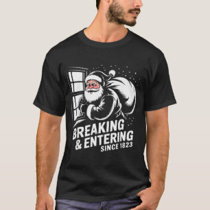 1823年から侵入窃盗を続けるユーモラスなサンタクロース Tシャツ