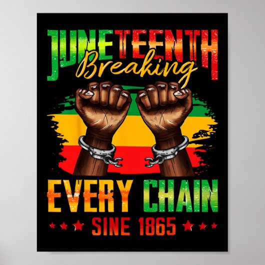 1865年からのすべての鎖を打ち破る Juneteenth _3 ポスター (正面)