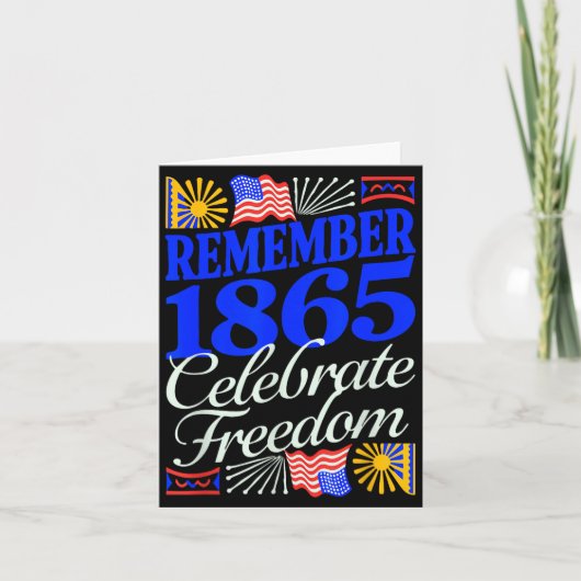 1865年を忘れない ジューンティーシスをお祝いしましょう 愛国 カード (正面)