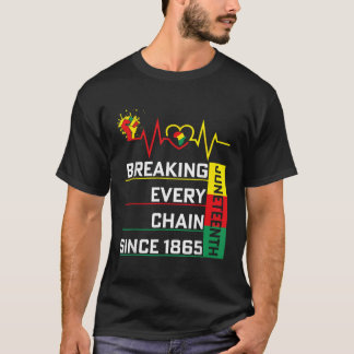 1865年アフリカAm以来、すべてのチェーンを破る7月号 Tシャツ