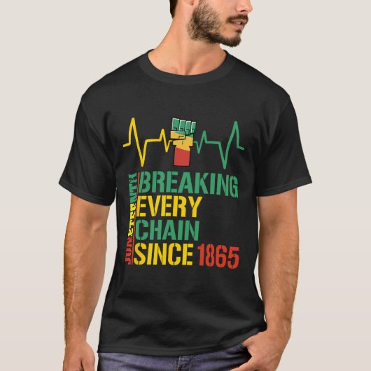 1865年以来すべてのチェーンを壊す黒い歴史3 Tシャツ (正面)