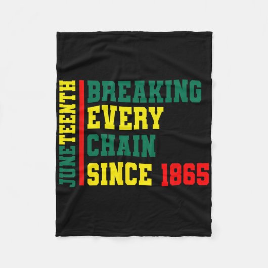 1865年以来すべてのチェーンを壊す黒史6月 フリースブランケット (正面)
