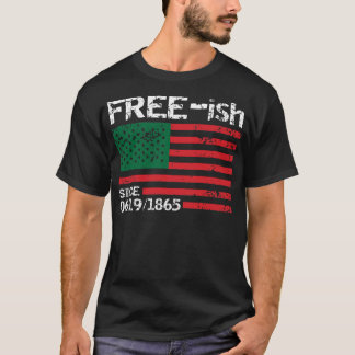 1865年以来のFreeish, Junefech, Free Ish, Black Pr Tシャツ