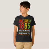 1865年12月の私の先祖は自由ではなかったからだ Tシャツ (正面フル)