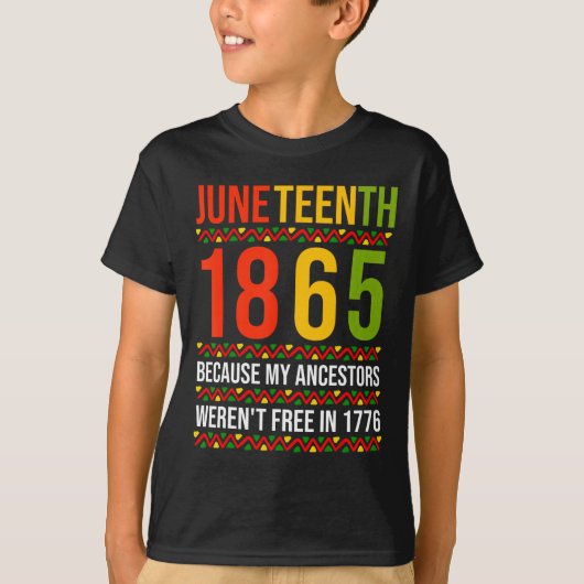 1865年12月の私の先祖は自由ではなかったからだ Tシャツ (正面)