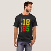 1865年6月の黒人歴史アフリカ誇りを持ったアメリカ Tシャツ (正面フル)