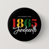 1865年6月フリーダムブラックヒストリお祝い 缶バッジ (正面)