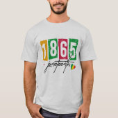 1865年 - 黒人の歴史月間 Tシャツ (正面)
