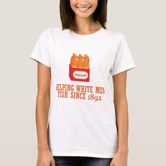 1892年以来採取するのを白人が救済するビール Tシャツ (正面)