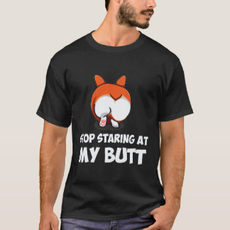 18 コーギーのお尻から見るのをやめて Tシャツ