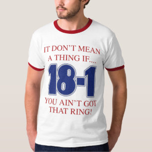 18-1年それは事をaintのTシャツ意味しません Tシャツ