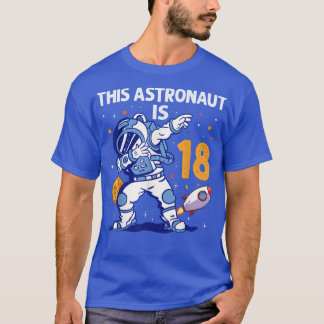 18 Year Old Astronaut Space Planet 18th Birthday T Tシャツ