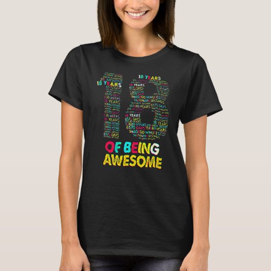 18 Years Of Being Awesome 18 Yr Old 18th Birthday  Tシャツ (正面)