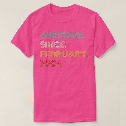 18 Years Old Awesome Since February 2004 18th Birt Tシャツ (デザイン正面)