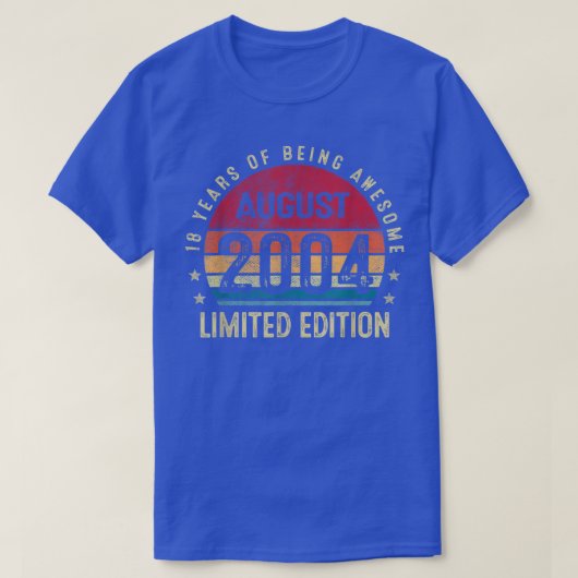 18th birthday born 2004 August limited edition 18 Tシャツ (デザイン正面)