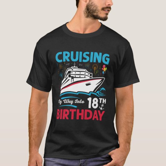 18Th Cruising My Way Into 18Th Tシャツ (正面)
