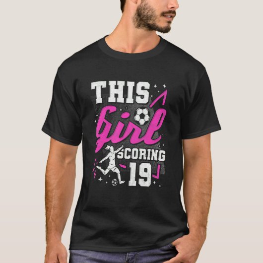 19誕生日この女の子は19歳のソケットを得点 Tシャツ (正面)