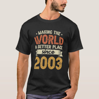 19誕生日以来の世界をより良い場所にする Tシャツ