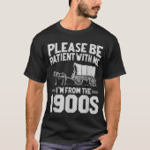 1900年代のギフトの私と一緒に我慢して Tシャツ (正面)