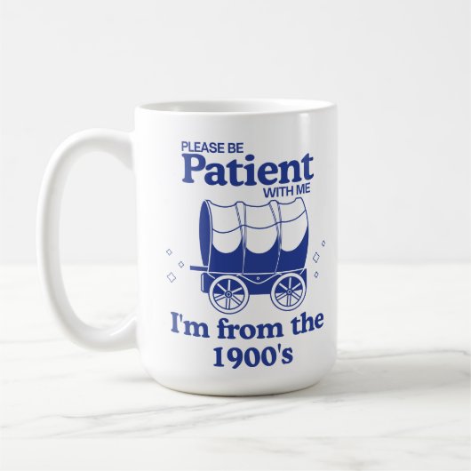 1900年代の私と一緒に我慢して コーヒーマグカップ (左)