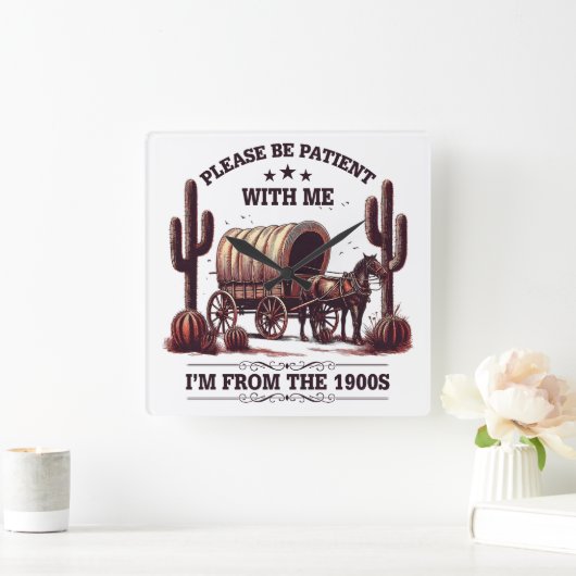 1900年代の私に我慢して下さいおもしろい スクエア壁時計 (ホーム)