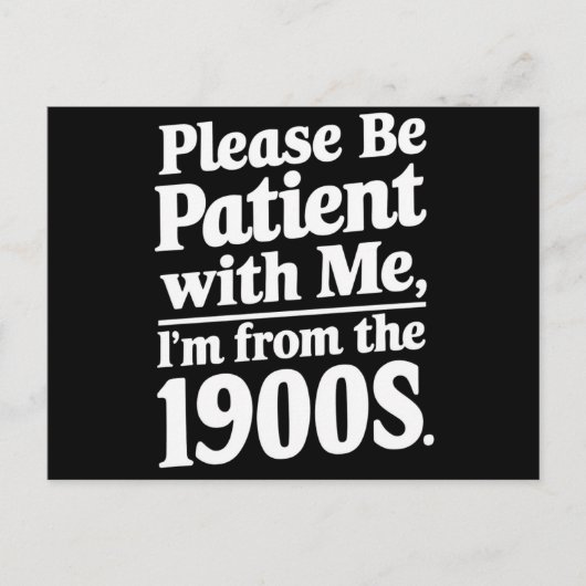1900年代の私に我慢して下さい ポストカード (正面)