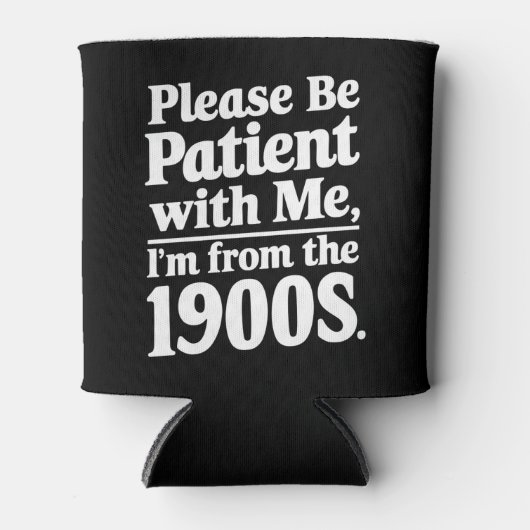 1900年代の私に我慢して下さい 缶クーラー (正面)