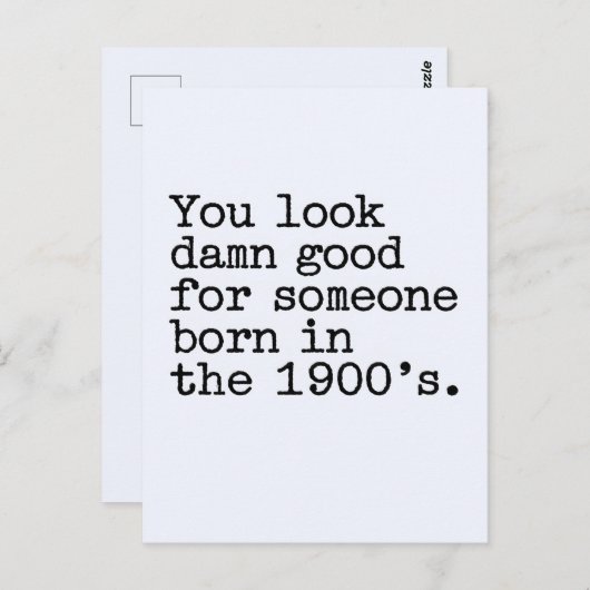 1900年代生まれにしては見た目がいいね、面白い ポストカード (正面/裏面)