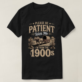 1900年代生まれ - ユーモラスなヴィンテージ 1900年代の誕生日 Tシャツ