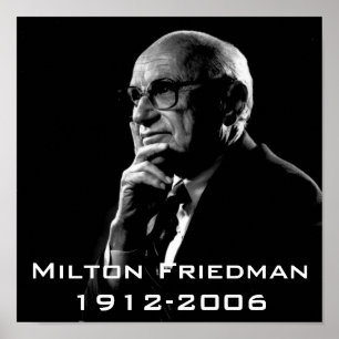 〒1912-2006ミルトン・フリードマン、フリードマン ポスター