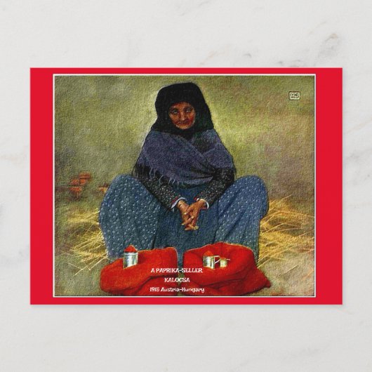 「1915-A PAPRIKA-SELLER, KALOCSA-Austria-Hungary」 ポストカード (正面)