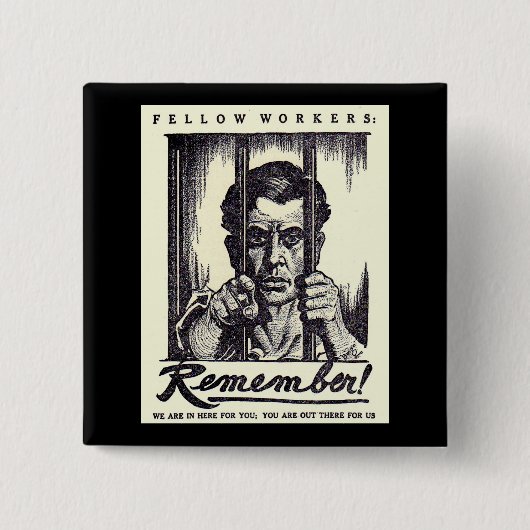 1917仲間の労働者を覚えて! 缶バッジ (正面)