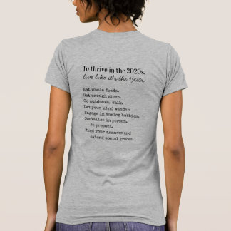 1920年代のようなアナログな生活を楽しむ2020年代 Tシャツ