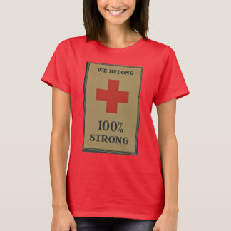 1920 WWI赤十字「私たちは100%強い」 Tシャツ