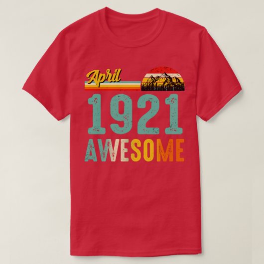 1921年4月誕生日ギフトシャツヴィンテージ1921年4月 Tシャツ (デザイン正面)