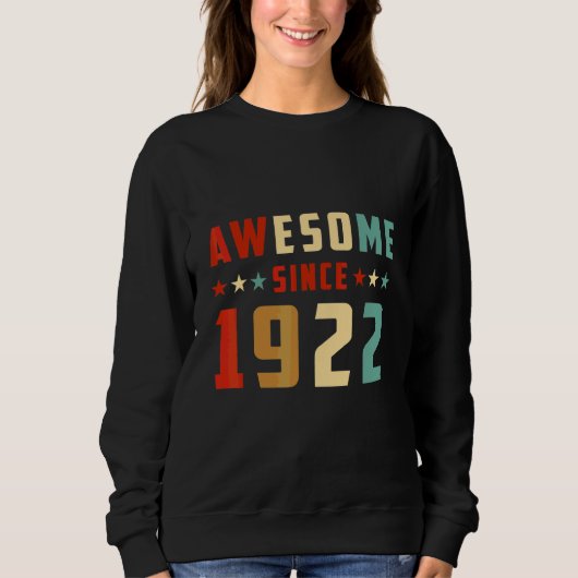 1922年生まれの誕生日おめでとう スウェットシャツ (正面)