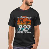 1927年生まれ1927年以来の1927年限定レトロ素晴らし。 Tシャツ (正面)