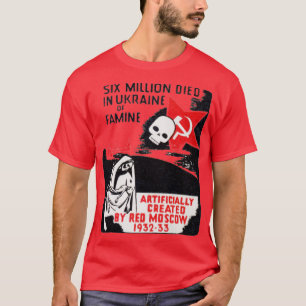 1930年代のウクライナにおけるソ連の犯罪 Tシャツ