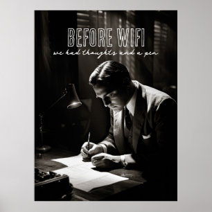 1930年代フィルムノワール – WiFiの前 – 考えとペン ポスター