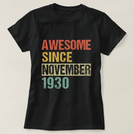 1931素晴らし年11月90日誕生日90年 Tシャツ (デザイン正面)