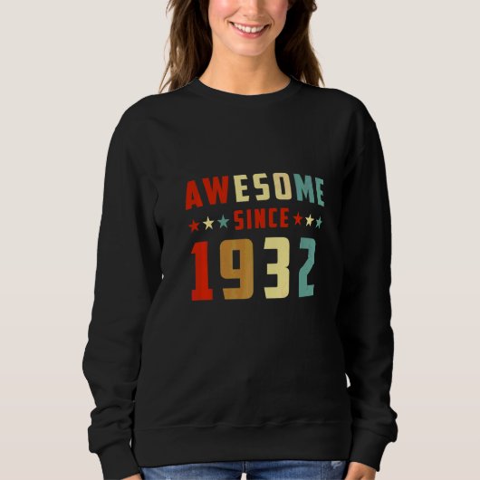 1932年生まれの誕生日おめでとう スウェットシャツ (正面)