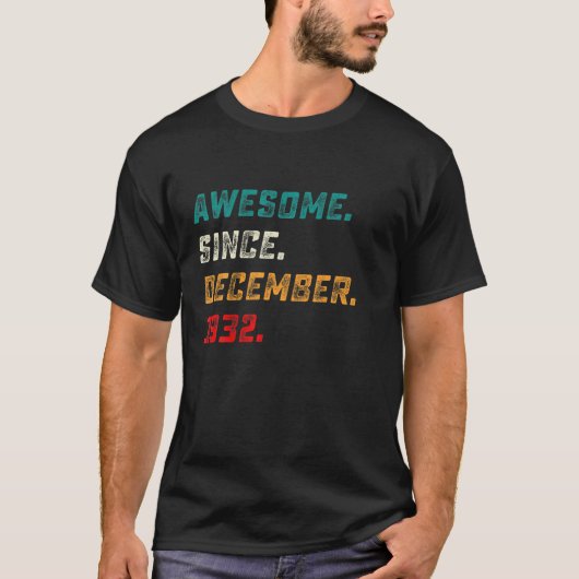 1932年12月素晴らしから90歳の贈り物 Tシャツ (正面)